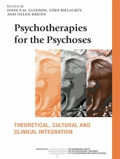 Psychotherapies for the Psychoses (eBook, ePUB)