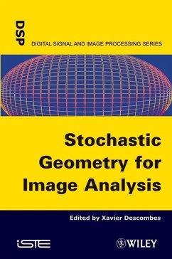 Stochastic Geometry for Image Analysis (eBook, ePUB)