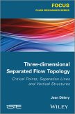 Three-dimensional Separated Flow Topology (eBook, ePUB)