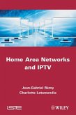 Home Area Networks and IPTV (eBook, PDF)