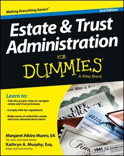 Estate and Trust Administration For Dummies (eBook, ePUB) - Atkins Munro, Margaret; Murphy, Kathryn A.