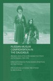 Russian-Muslim Confrontation in the Caucasus (eBook, ePUB)