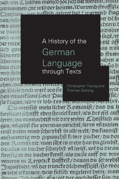 A History of the German Language Through Texts (eBook, ePUB) - Gloning, Thomas; Young, Christopher