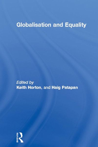 Globalisation and Equality (eBook, PDF) Globalisation and Equality (eBook, PDF)