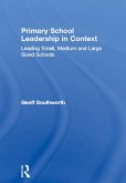 Primary School Leadership in Context (eBook, ePUB)