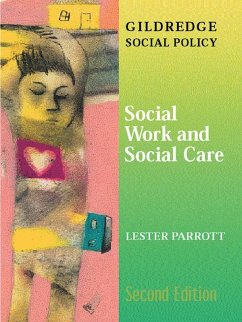 Social Work and Social Care (eBook, ePUB) - Parrott, Lester