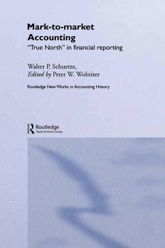 Mark to Market Accounting (eBook, PDF) - Schuetze, Walter P.