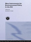 New Instruments for Environmental Policy in the EU (eBook, ePUB)