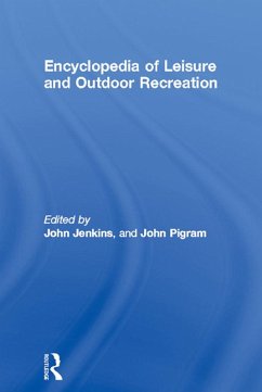 Cover Encyclopedia of Leisure and Outdoor Recreation (eBook, PDF)