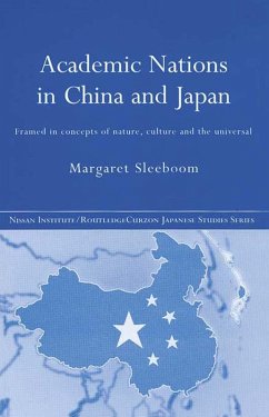 Academic Nations in China and Japan (eBook, PDF) - Sleeboom, Margaret