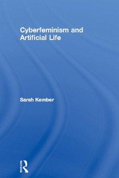 Cover Cyberfeminism and Artificial Life (eBook, ePUB)