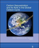 Carbon Sequestration and Its Role in the Global Carbon Cycle (eBook, ePUB)