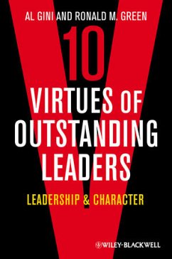 10 Virtues of Outstanding Leaders (eBook, ePUB) - Gini, Al; Green, Ronald M.