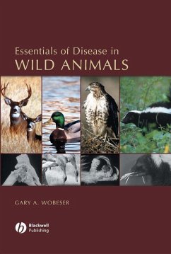 Essentials of Disease in Wild Animals (eBook, PDF) - Wobeser, Gary A.