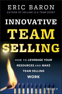 Innovative Team Selling (eBook, ePUB) - Baron, Eric