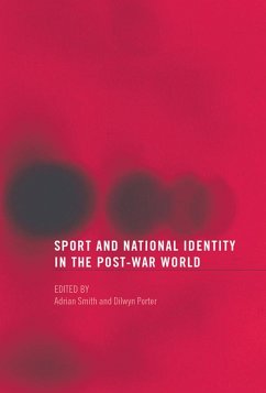 Sport and National Identity in the Post-War World (eBook, ePUB)