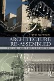 Architecture Re-assembled (eBook, ePUB)