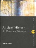 Ancient History: Key Themes and Approaches (eBook, ePUB)