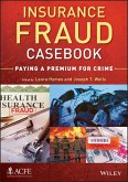 Insurance Fraud Casebook (eBook, PDF)
