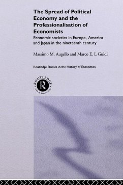 The Spread of Political Economy and the Professionalisation of Economists (eBook, ePUB)