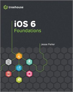 iOS 6 Foundations (eBook, PDF) - Feiler, Jesse