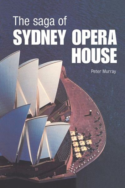 The Saga of Sydney Opera House (eBook, PDF)
