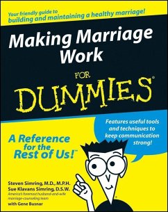 Making Marriage Work For Dummies (eBook, ePUB) - Simring, Steven; Klavans Simring, Sue; Busnar, Gene