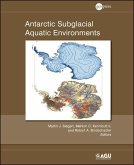 Antarctic Subglacial Aquatic Environments (eBook, ePUB)