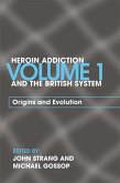Heroin Addiction and The British System (eBook, ePUB)