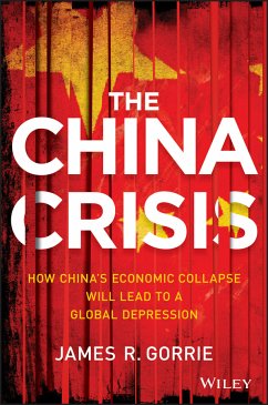 The China Crisis (eBook, ePUB) - Gorrie, James R.