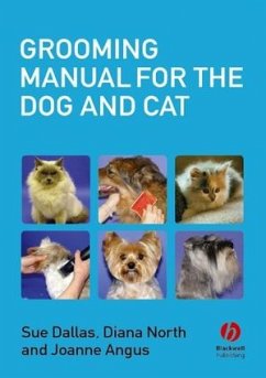 Grooming Manual for the Dog and Cat (eBook, ePUB) - Dallas, Sue; North, Diana; Angus, Joanne
