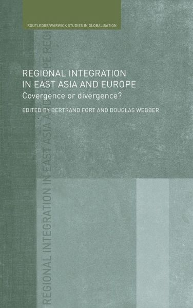 Regional Integration in East Asia and Europe (eBook, PDF) Regional Integration in East Asia and Europe (eBook, PDF)