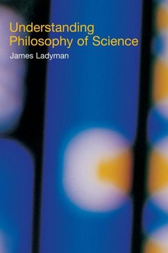 Understanding Philosophy of Science (eBook, ePUB) - Ladyman, James