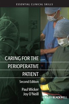 Caring for the Perioperative Patient (eBook, ePUB) - Wicker, Paul; O'Neill, Joy