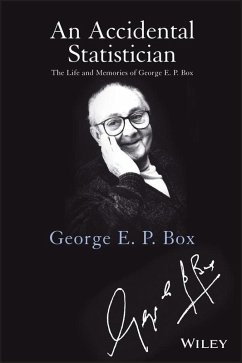 An Accidental Statistician (eBook, PDF) - Box, George E. P.