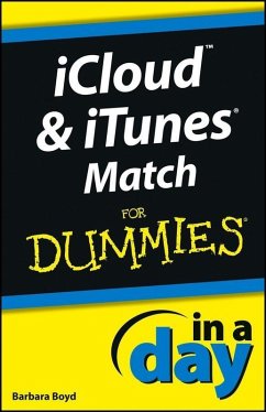 Cover iCloud and iTunes Match In A Day For Dummies (eBook, ePUB)