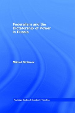Cover Federalism and the Dictatorship of Power in Russia (eBook, PDF)