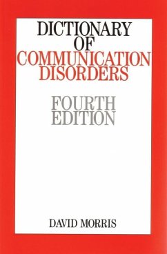 Dictionary of Communication Disorders (eBook, PDF) - Morris, David