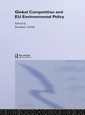 Global Competition and EU Environmental Policy (eBook, ePUB)