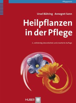 Heilpflanzen in der Pflege (eBook, PDF) - Bühring, Ursel; Sonn, Annegret