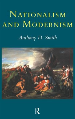 Nationalism and Modernism (eBook, ePUB) - Smith, Anthony D; Smith, Anthony