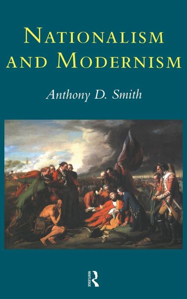 Nationalism and Modernism (eBook, ePUB) Nationalism and Modernism (eBook, ePUB)