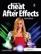 How to Cheat in After Effects (eBook,... - Bild 1