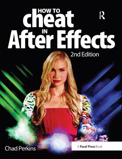 How to Cheat in After Effects (eBook, PDF) - Perkins, Chad