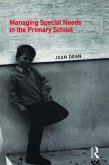 Managing Special Needs in the Primary School (eBook, ePUB)