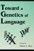 Toward A Genetics of Language (eBook, ePUB)