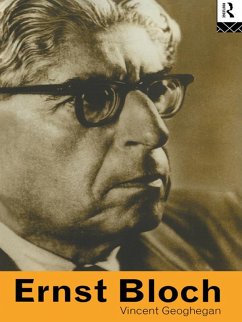 Ernst Bloch (eBook, ePUB) - Geoghegan, Vincent