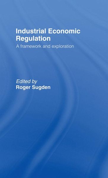 Industrial Economic Regulation (eBook, ePUB)