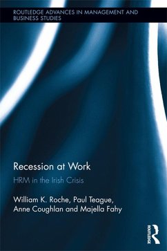 Recession at Work (eBook, PDF) - Roche, Bill; Teague, Paul; Coughlan, Anne; Fahy, Majella