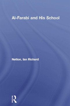 Al-Farabi and His School (eBook, ePUB) - Netton, Ian Richard
